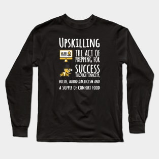 Upskilling Long Sleeve T-Shirt